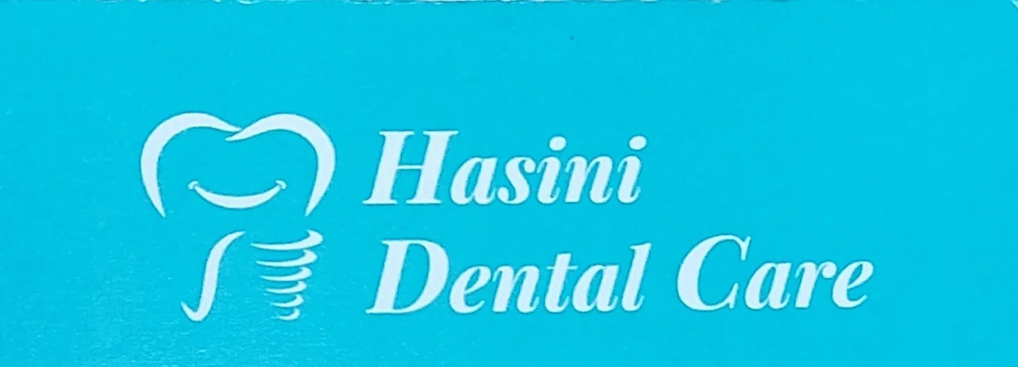 Hasini Dental Care